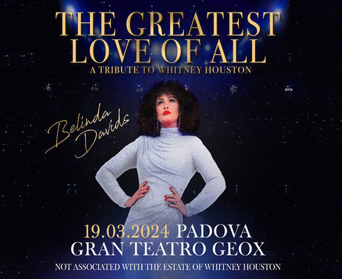 THE GREATEST LOVE OF ALL - A tribute to Whitney Houston (Starring Belinda Davids)