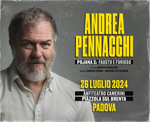 Andrea Pennacchi - POJANA 2: FAUSTO E FURIOSO