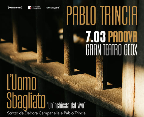 Pablo Trincia - L'Uomo Sbagliato - Un'inchiesta dal vivo